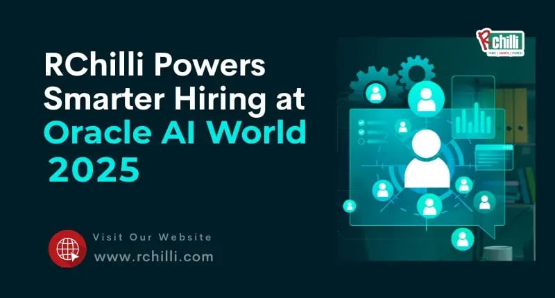 RChilli Powers Smarter Hiring at Oracle AI World 2025